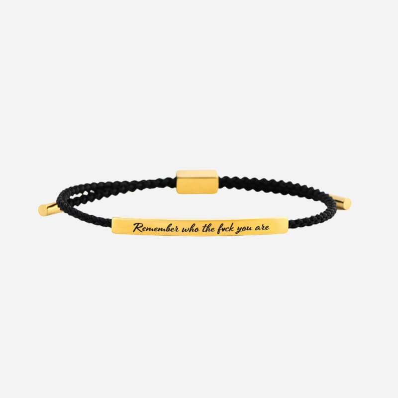 "Remember Who The F♡ck You Are" Bracelet